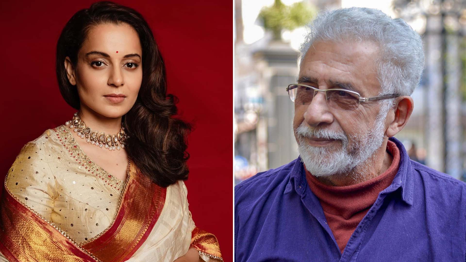Kangana Ranaut has criticised Naseeruddin Shah
